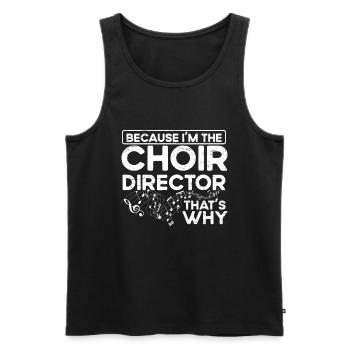 I am the choir director - Theatermusikerchor - Men's Premium Organic Tank Top - black - Front - AI Model Male 178 light (178cm)