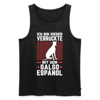 Ich bin der Verrückte mit dem Galgo Espanol - Männer Premium Bio Tank Top - Schwarz - Vorne - Michal (187cm)
