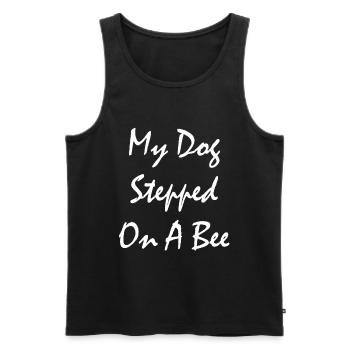 Funny My Dog Stepped On A Bee - Men's Premium Organic Tank Top - black - Front - AI Model Male 178 light (178cm)