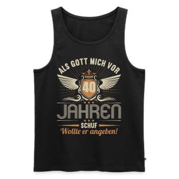 Als Gott mich vor 40 Jahren schuf wollte angeben - Männer Premium Bio Tank Top - Schwarz - Vorne - Michal (187cm)