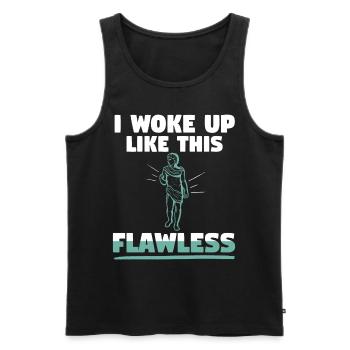 Flawless Woke Up Like This Art History - Men's Premium Organic Tank Top - black - Front - Michal (187cm)