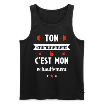 Ton entrainement c'est mon échauffement Humour - Débardeur bio Premium Homme - noir - Devant - Michal (187cm)