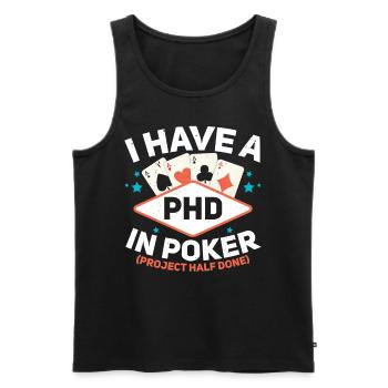 J’ai un doctorat en Poker Gambling Ca - Débardeur bio Premium Homme - noir - Devant - AI Model Male 178 light (178cm)
