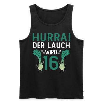 Hurra der Lauch wird 16 - Männer Premium Bio Tank Top - Schwarz - Vorne - Michal (187cm)