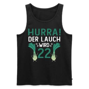 Herren 22. Geburtstag Hurra der Lauch wird 22 Gag - Männer Premium Bio Tank Top - Schwarz - Vorne - Michal (187cm)
