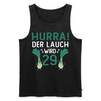 Herren 29. Geburtstag Hurra der Lauch wird 29 Gag - Männer Premium Bio Tank Top - Schwarz - Vorne - Michal (187cm)