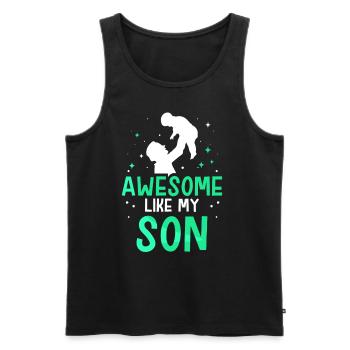 Fantastisch Wie Mein Sohn Papa Papi Vater Sprüche - Männer Premium Bio Tank Top - Schwarz - Vorne - Michal (187cm)