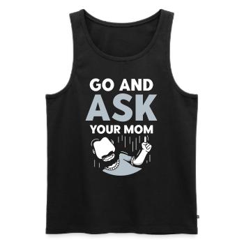 Va demander à ta maman papa papa dictons - Débardeur bio Premium Homme - noir - Devant - Michal (187cm)