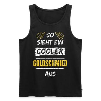 So Sieht Ein Cooler Goldschmied Aus Arbeitsshirt - Männer Premium Bio Tank Top - Schwarz - Vorne - Michal (187cm)