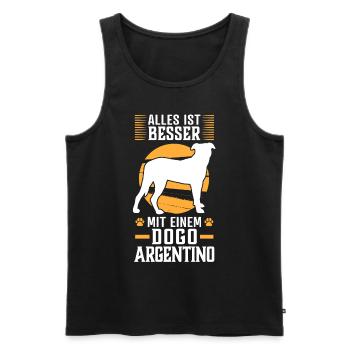 Alles ist besser mit einem Dogo Argentino - Männer Premium Bio Tank Top - Schwarz - Vorne - Michal (187cm)