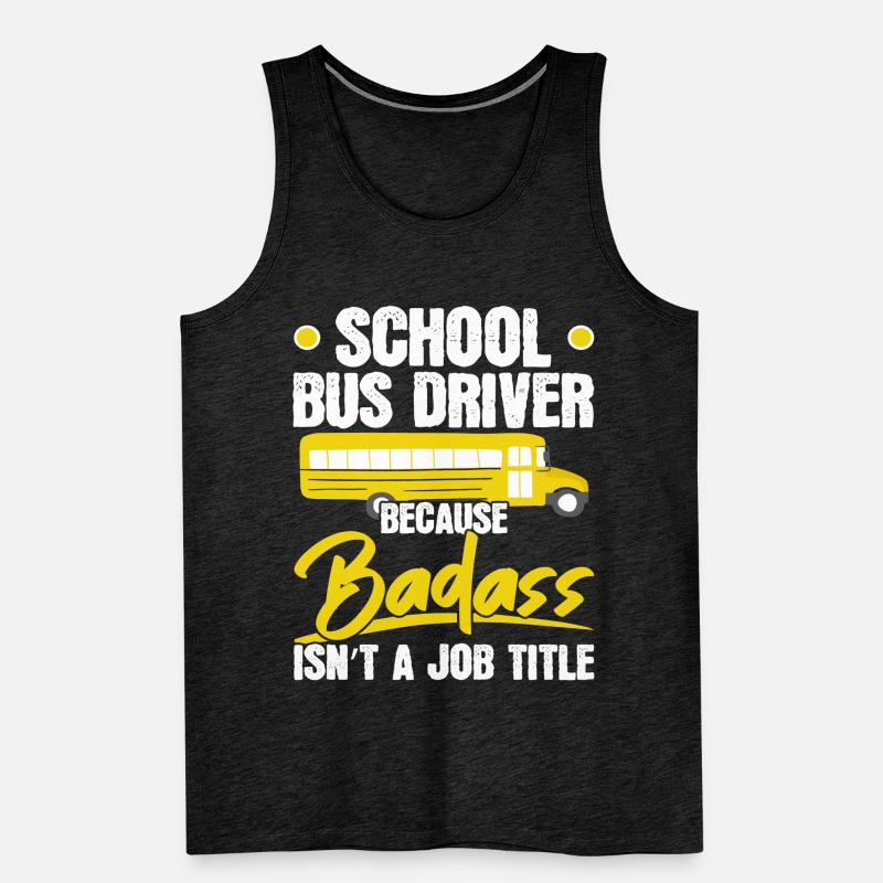 Chauffeur d’autobus scolaire Weil difficile pas de désignations professionnelles Débardeur bio Premium Homme