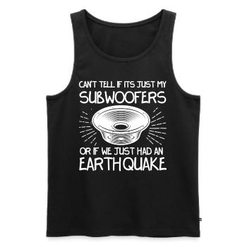 Not Sure If Subwoofer Or Earthquake - Men's Premium Organic Tank Top - black - Front - Michal (187cm)