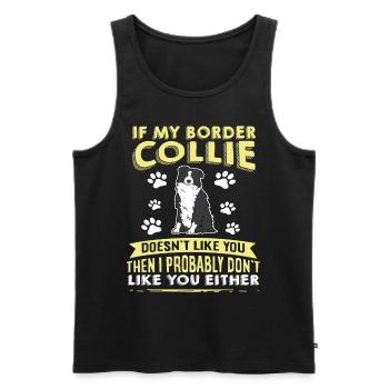 Dog Saying Border Collie Design Amoureux des chiens - Débardeur bio Premium Homme - noir - Devant - AI Model Male 178 light (178cm)