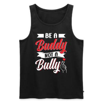 Sei Ein Kumpel Kein Mobber Stoppen Mobben Mobbing - Männer Premium Bio Tank Top - Schwarz - Vorne - AI Model Male 178 light (178cm)