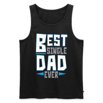 Best Single Dad Ever Father's Day Single Father - Men's Premium Organic Tank Top - black - Front - AI Model Male 178 light (178cm)