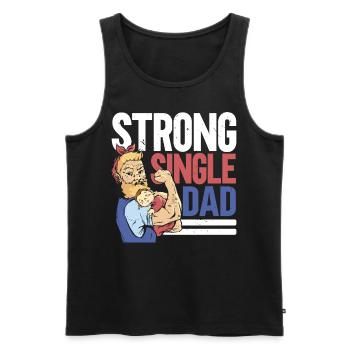 Strong Single Dad Father's Day Best Daddy of All Times - Men's Premium Organic Tank Top - black - Front - AI Model Male 178 light (178cm)