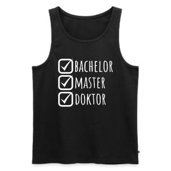 Doktortitel Promotion Doktorand Spruch - Männer Premium Bio Tank Top - Schwarz - Vorne - Michal (187cm)