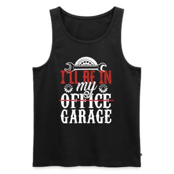 I Will Be In My Office In The Garage Profession - Men's Premium Organic Tank Top - black - Front - Michal (187cm)