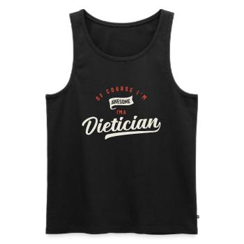 Of Course I Am Awesome I'm a Dietician - Men's Premium Organic Tank Top - black - Front - Michal (187cm)