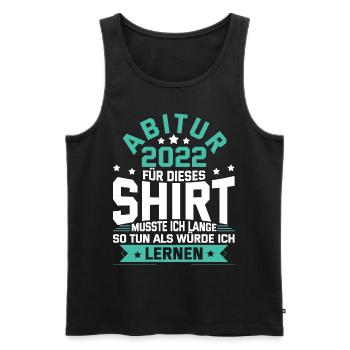 Abitur 2022 Abiturientin Geschenk Abiturient - Männer Premium Bio Tank Top - Schwarz - Vorne - Michal (187cm)