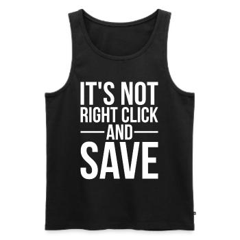 Funny NFT Quote It's Not Right Click And Save - Men's Premium Organic Tank Top - black - Front - AI Model Male 178 light (178cm)