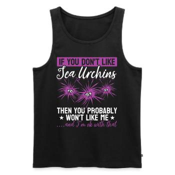 Wenn Sie keine Seeigel mögen, werden Sie mich - Männer Premium Bio Tank Top - Schwarz - Vorne - AI Model Male 178 light (178cm)