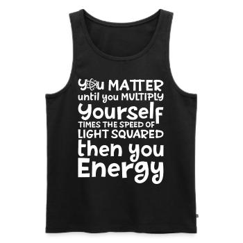 You Matter Until You Multiply - Männer Premium Bio Tank Top - Schwarz - Vorne - AI Model Male 178 light (178cm)