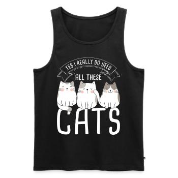 Yes I Really Do Need All These Cats - Männer Premium Bio Tank Top - Schwarz - Vorne - Michal (187cm)