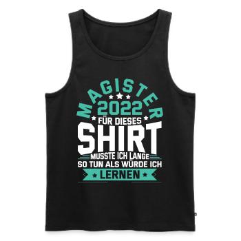 Magister 2022 Spruch Magisterabschluss - Männer Premium Bio Tank Top - Schwarz - Vorne - Michal (187cm)