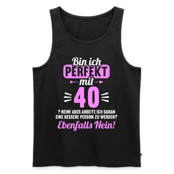 Bin ich perfekt mit 40 Jahren 40. Geburtstag - Männer Premium Bio Tank Top - Schwarz - Vorne - Michal (187cm)