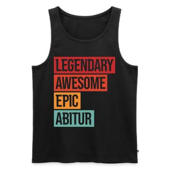 Legendary Awesome Epic Abitur - Männer Premium Bio Tank Top - Schwarz - Vorne - Michal (187cm)