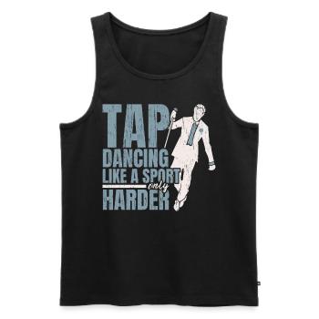 La danse à claquettes comme un sport seulement la danse à claquettes plus dure - Débardeur bio Premium Homme - noir - Devant - AI Model Male 178 light (178cm)