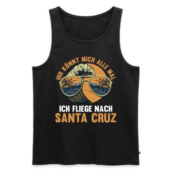 Ihr könnt mich alle mal ich fliege nach Santa Cruz - Männer Premium Bio Tank Top - Schwarz - Vorne - Michal (187cm)