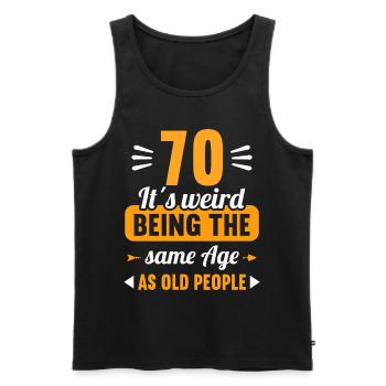 Seltsam im gleichen Alter wie alte 70. Geburtstag - Männer Premium Bio Tank Top - Schwarz - Vorne - AI Model Male 178 light (178cm)