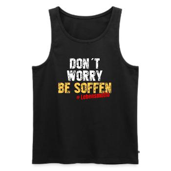 Don´t worry be soffen - Lebensmotto - Männer Premium Bio Tank Top - Schwarz - Vorne - Michal (187cm)