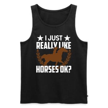I just like horses very okay? Horse Riding - Men's Premium Organic Tank Top - black - Front - AI Model Male 178 light (178cm)