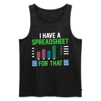 Ich Habe Ein Spreadsheet Dafür Tabelle Buchhalter - Männer Premium Bio Tank Top - Schwarz - Vorne - Michal (187cm)