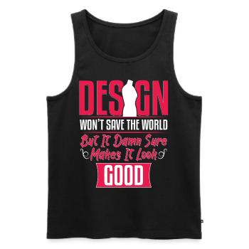 Dont Save The World Look Good - Men's Premium Organic Tank Top - black - Front - Michal (187cm)