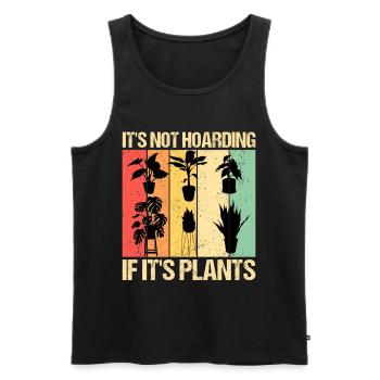 Its not hoarding if its plants - Men's Premium Organic Tank Top - black - Front - Michal (187cm)