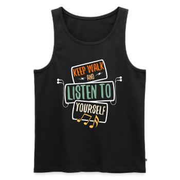Walk And Listen To Yourself - Men's Premium Organic Tank Top - black - Front - Michal (187cm)