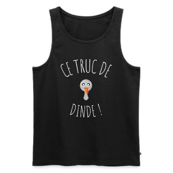 ce truc de dinde ! cadeau jeu de mot humour - Débardeur bio Premium Homme - noir - Devant - Michal (187cm)