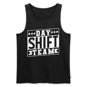 Day Shift Team Shift Work Shift Work - Men's Premium Organic Tank Top - black - Front - AI Model Male 178 light (178cm)