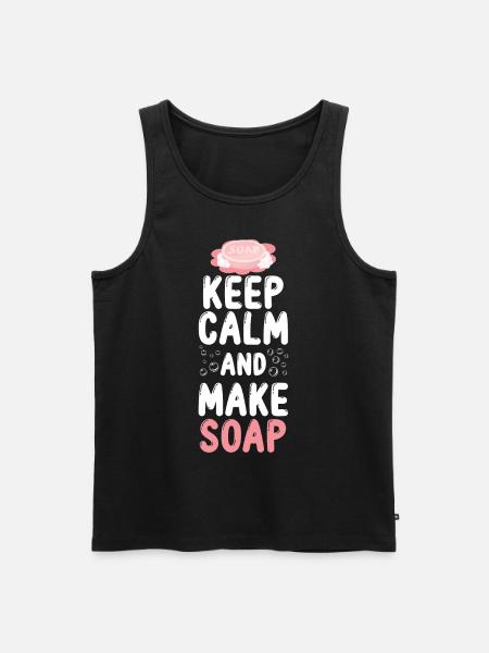 Soap Making Crafting Keep Calm & - Men's Premium Organic Tank Top - black
