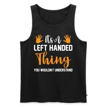 Lefty - Lefties In Great Demand But Limited Supply - Men's Premium Organic Tank Top - black - Front - AI Model Male 178 light (178cm)