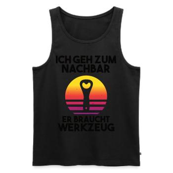 Ich geh zum Nachbarn er braucht Werkzeug - Männer Premium Bio Tank Top - Schwarz - Vorne - Michal (187cm)