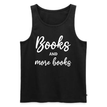 Book Lover Reading Librarian Bookworm Books And - Männer Premium Bio Tank Top - Schwarz - Vorne - AI Model Male 178 light (178cm)