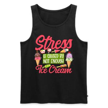 Ice Cream Cone Popsicle Stress Is - Men's Premium Organic Tank Top - black - Front - Michal (187cm)