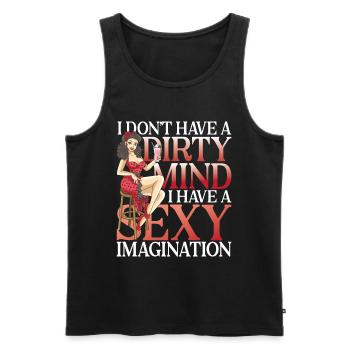 I Don't Have A Dirty Mnd I Have A Sexy Imagination - Männer Premium Bio Tank Top - Schwarz - Vorne - AI Model Male 178 light (178cm)