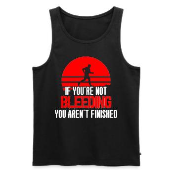 If Youre Not Bleeding Not Finished Trailrunning - Men's Premium Organic Tank Top - black - Front - Michal (187cm)