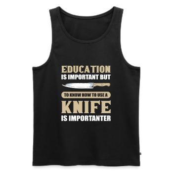 L’éducation est importante pour la chasse aux collectionneurs de couteaux - Débardeur bio Premium Homme - noir - Devant - Michal (187cm)